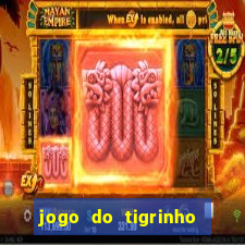 jogo do tigrinho na casa chinesa